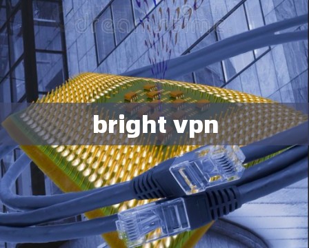 bright vpn