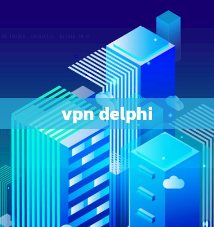 vpn delphi